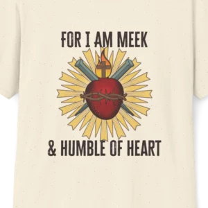 Meek and Humble Heart T-shirt